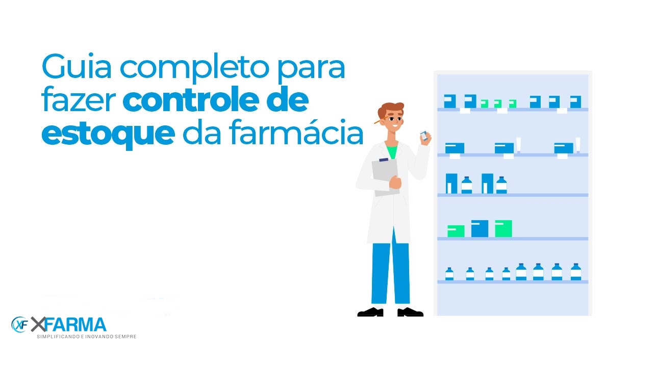 controle de estoque de farmácia | Blog XFarma